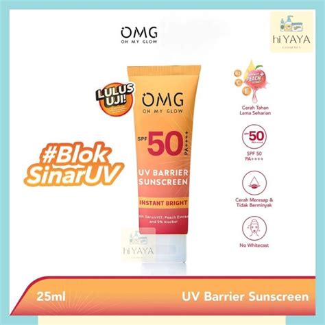 OMG OH MY GLOW UV Barrier Sunscreen SPF 50 PA Instant Bright 25 Ml