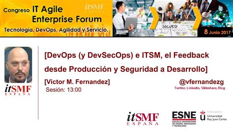 Devops Y Devsecops E Itsm El Feedback De Produccion Y Seguridad A