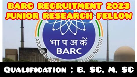 BARC Recruitment 2023 Bhabha Atomic Research Centre Recruitment Junior