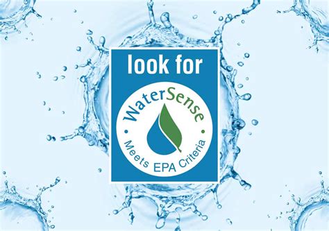 How To Use Epas Watersense Label To Your Benefit