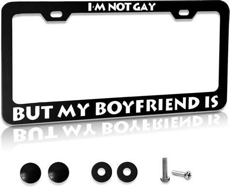 Amazon License Plate Frame With Humor Texts I M Not Gay But My Boyfriend IsMetal