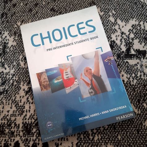 CHOICES PRE INTERMEDIATE STUDENTS BOOK PEARSON on Carousell