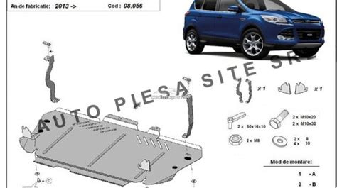 Scut Metalic Motor Ford Kuga Fabricat Incepand Cu 2013 Aps 08056 Piesa