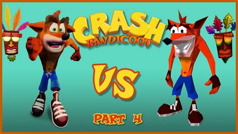 Lets Race Old Vs New Crash Bandicoot Part 4 Youtube