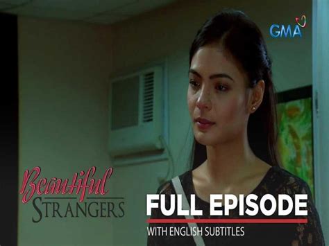 Beautiful Strangers Full Episode With English Subs Gma