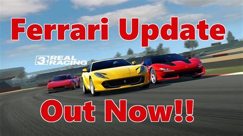 Real Racing 3 Ferrari Update V62 March 2018 Review Rr3 Youtube