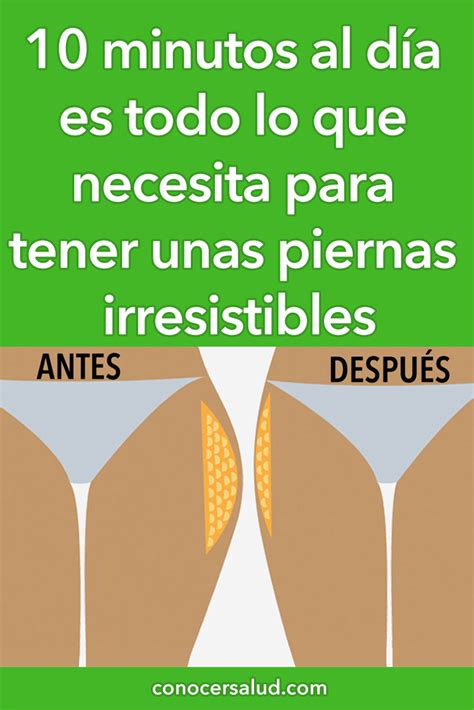 Minutos Al D A Es Todo Lo Que Necesita Para Tener Unas Piernas