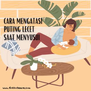 mengatasi puting lecet  menyusui