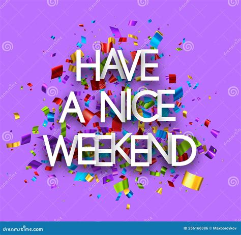 Have A Nice Weekend Sign On Cut Ribbon Confetti Purple Background Stock