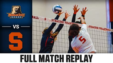 Morgan State Vs Syracuse Full Match Replay Acc Volleyball Youtube