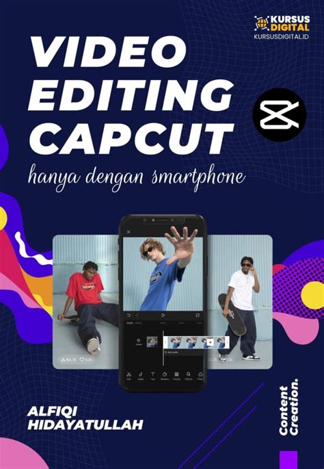 Kelas Belajar Video Editing Capcut Dari Dasar Hingga Mahir Kursus Digital