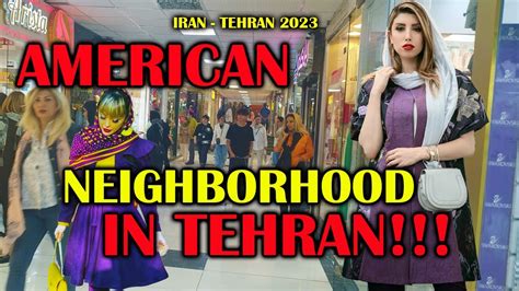 Walking In An AMERICAN NEIGHBORHOOD In TEHRAN IRAN 2023 Price Vlog