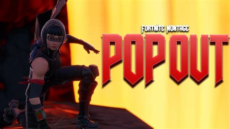 Pop Out Fortnite Montage Polo G And Lil Tjay Youtube