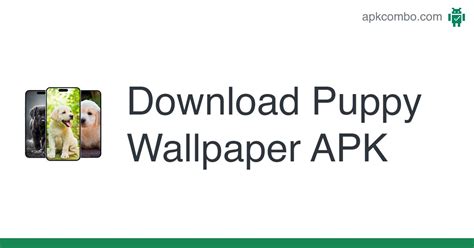 Download Puppy Wallpaper Apk Latest Version 2024