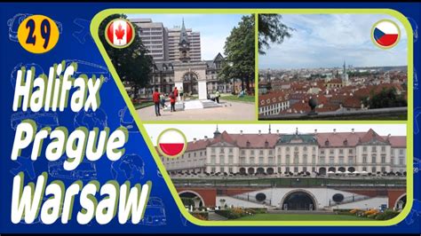 Short Visits to Halifax, Prague, and Warsaw - YouTube