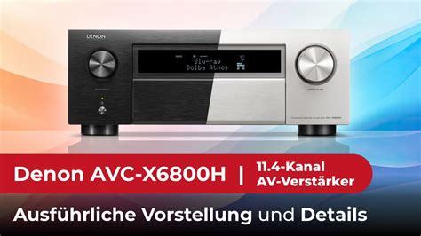 Denon Avc X 6800h Der Ultimative Av Verstärker Im Test