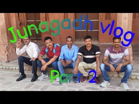 My First Vlog Part Junagadh Youtube