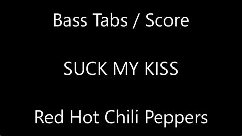 Red Hot Chili Peppers Suck My Kiss Bass Tabs Score Youtube