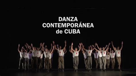 Spot Danza Contemporánea de Cuba YouTube