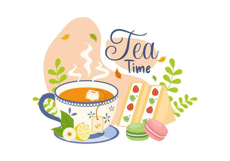 Tea Time Vector Illustration With Mug Of Hot Drink Sweet Desserts And