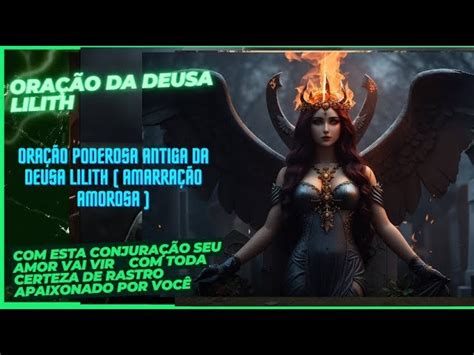 Oração Poderosa Antiga da Deusa Lilith Amarração Amorosa