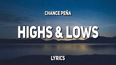 Chance Peña Highs And Lows Lyrics Youtube