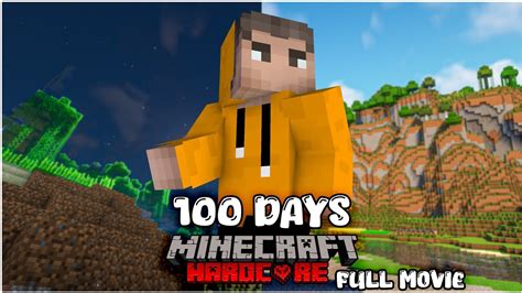 100 Days Minecraft Hardcore FULL MOVIE YouTube