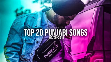 Top 20 Punjabi Songs Jio Saavns Weekly 05 September 2019 Youtube