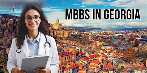 Why Pursue Study MBBS In Georgia Fees Structure Admission