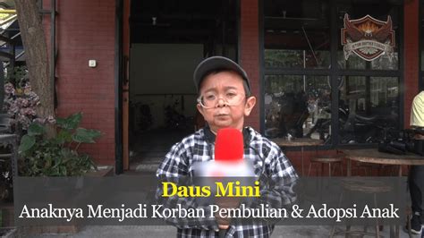 Daus Mini Beri Tanggapan Anaknya Korban Pembulian Dan Kabar Adopsi Anak