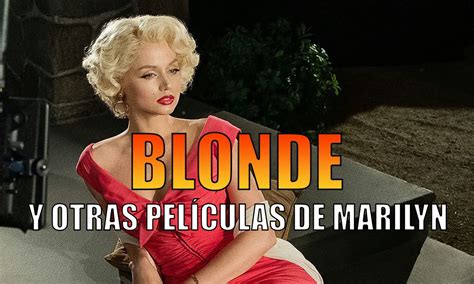 Películas sobre Marilyn Monroe que has de ver si te ha gustado Blonde