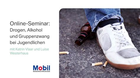 Online Seminar Drogen Alkohol Und Gruppenzwang Bei Jugendlichen Youtube