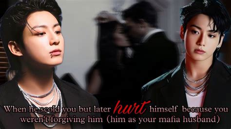 When Your Mafia Husband Scold You But Later Hurt Himself Because You