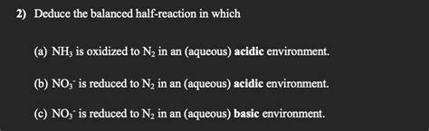 Solved 2 Deduce The Balanced Half Reaction In Which A NH Chegg