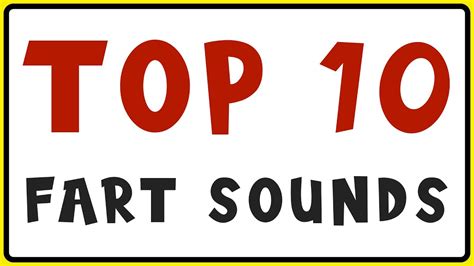 Top 10 Fart Sounds Youtube