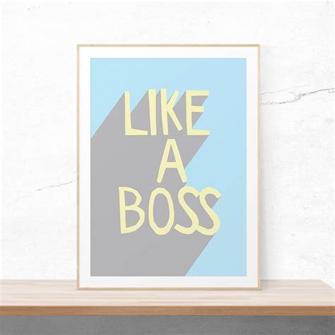 Art Print Like a Boss Typography scandinavian wall print.