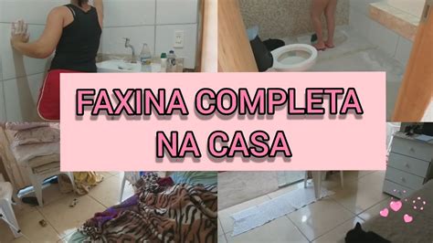 Faxina Completa Na Casa PÓs DiÁrio De Obra Youtube