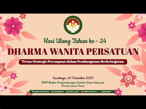 Peringatan Hari Ulang Tahun Hut Dharma Wanita Persatuan Ke Tahun