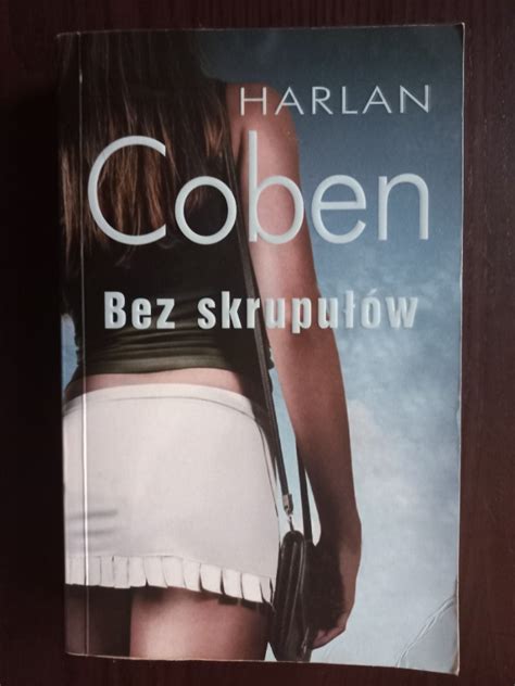 Harlan Coben Bez skrupułów Łęczna Kup teraz na Allegro Lokalnie