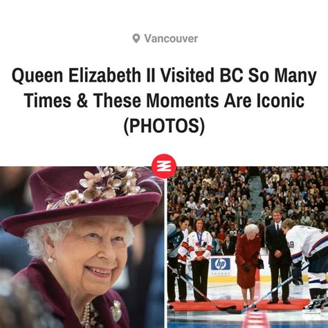 Queen Elizabeth Ii Visited Bc So Many Times And These Moments Are