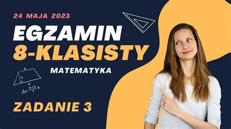 Zadanie 3 Egzamin 8 klasisty Matematyka Maj 2023 Wyrażenia