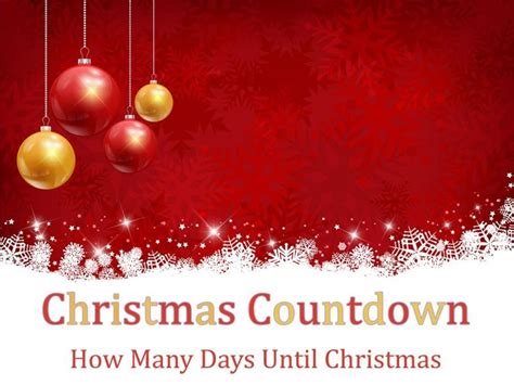 Christmas Countdown How Many Days Until Christmas | Countdown till ...