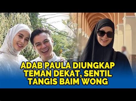 Tabiat Paula Verhoven Dibongkar Teman Dekat Habis Kesabaran Baim Wong