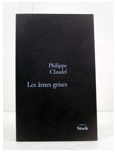 Les âmes grises Philippe Claudel Ref 335725