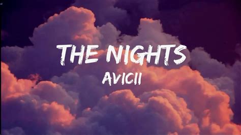 The Nights Avicii Lyrics YouTube