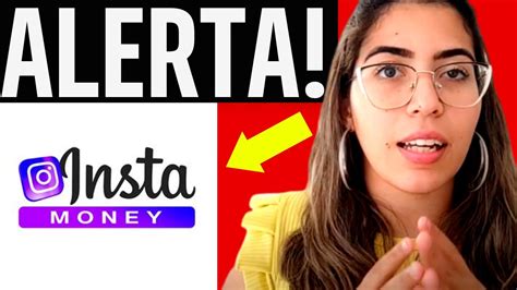 Insta Money Aviso Em Insta Money Funciona Insta Money