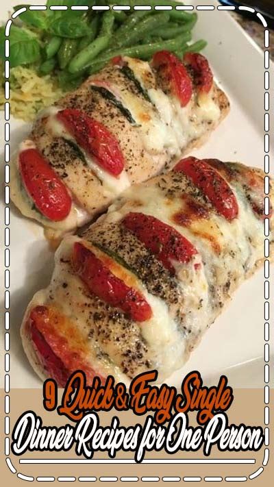 9 Quick & Easy Single Dinner Recipes for One Person - Healthy Living