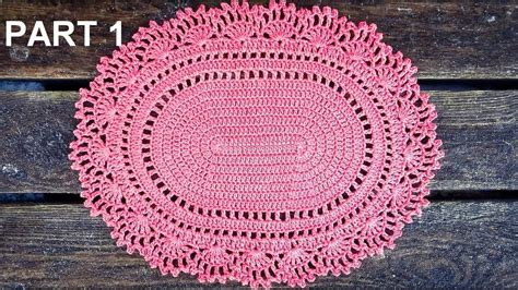 Romantic Oval Doily Placemat Crochet Tutorial Part Round Youtube