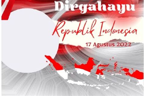 Kumpulan Ucapan Selamat Hari Kemerdekaan Republik Indonesia Yang Akan