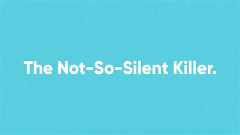 The Not So Silent Killer On Behance